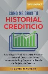 Cómo Mejorar Tu Historial Crediticio