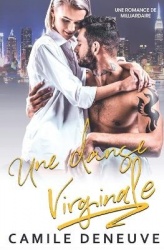 Une danse virginale - Une Romance de Milliardaire