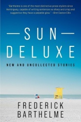 Sun Deluxe - New and Collected Stories