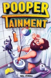 Poopertainment - A Fun Activity Book With Funny Facts, Bathroom Jokes, Sudoku, Puzzles And Other Fun Things To Do While You Poo 