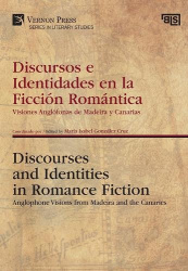 Discursos e Identidades en la Ficción Romántica / Discourses and Identities in Romance Fiction