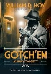 Gotch'em Johnny Taggett