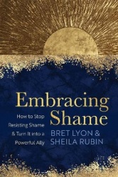Embracing Shame
