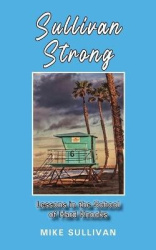 Sullivan Strong - Lessons in the School of Hard Knocks