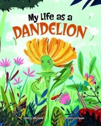 My Life as a Dandelion