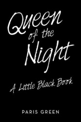 Queen of the Night - A Little Black Book