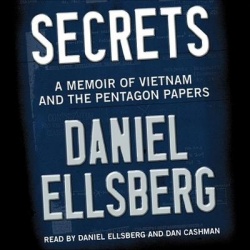 Secrets Lib/E - A Memoir of Vietnam and the Pentagon Papers