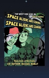 The West Side Kids in the Space Aliens Are Coming - The Space Aliens Are Coming