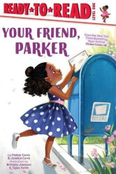 Your Friend, Parker - Ready-To-Read Level 1