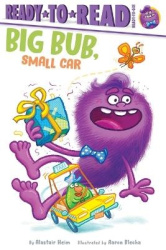 Big Bub, Small Car - Ready-To-Read Ready-To-Go!