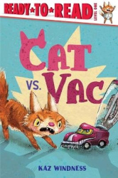 Cat vs. Vac - Ready-To-Read Level 1