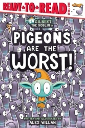 Pigeons Are the Worst!