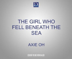 The Girl Who Fell Beneath the Sea