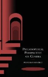 Philosophical Perspective on Cinema