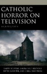 Catholic Horror on Television - Haunting Faith