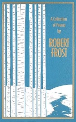 Collection of Poems by Robert Frost (Deluxe Leatherbound Edition)