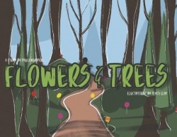 Flowers and Trees