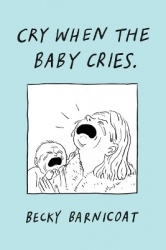 Cry When the Baby Cries
