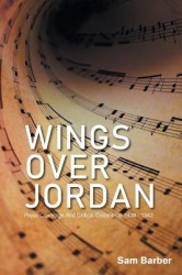Wings over Jordan - Press Coverage and Critical Comments 1938 - 1942