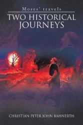 Two Historical Journeys - Moses' Travels