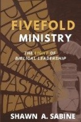 Fivefold Ministry - The Light of Biblical Leadership