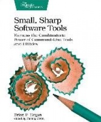 Small, Sharp, Software Tools - Harness the Combinatoric Power of Command-Line Tools and Utilities