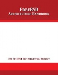 FreeBSD Architecture Handbook