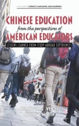 Chinese Education From the Perspectives of American Educators - Lessons Learned from Study-Abroad Experiences