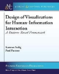 Design of Visualizations for Human-Information Interaction - A Pattern-Based Framework