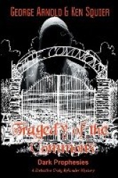 Tragedy of the Commons - Dark Prophesies