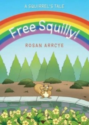 Free Squilly! a Squirrel's Tale