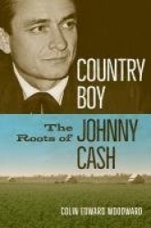 Country Boy - The Roots of Johnny Cash