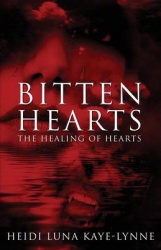 Bitten Hearts - The Healing of Hearts