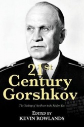 21st Century Gorshkov - The Challenge of Seapower in the Modern Era