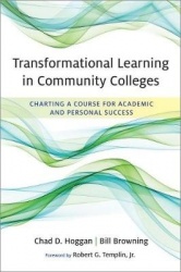 Transformational Learning in Community Colleges - Charting a Course for Academic and Personal Success
