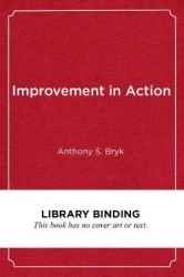 Improvement in Action - Advancing Quality in America's Schools