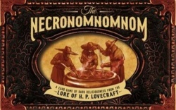 The Necronomnomnom - A Card Game of Dark Deliciousness from the Lore of H. P. Lovecraft