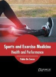 Sports and Exercise Medicine: Health and Performance