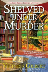 Shelved Under Murder - A Blue Ridge Library Mystery
