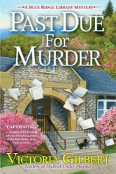 Past Due for Murder - A Blue Ridge Library Mystery