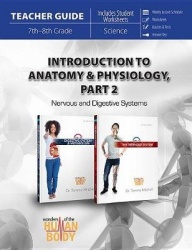 Introduction to Anatomy&Physiology 2 (Teacher Guide): Nervous and Digestive Systems