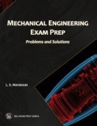 Mechanical Engineering Exam Prep - Problems and Solutions