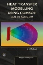 Heat Transfer Modelling Using COMSOL - Slab to Radial Fin