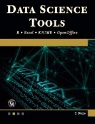 Data Science Tools - R • Excel • KNIME • OpenOffice