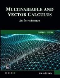 Multivariable and Vector Calculus - An Introduction