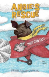 Angie's Rescue - Pigs Can Fly!