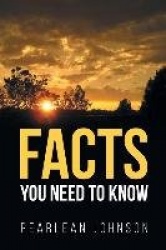 Facts You Need to Know
