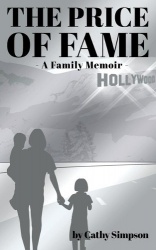 The Price of Fame - A Family Memoir