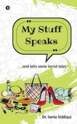 My Stuff Speaks - ....and tells some torrid tales
