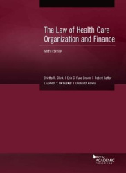 The Law of Health Care Organization and Finance